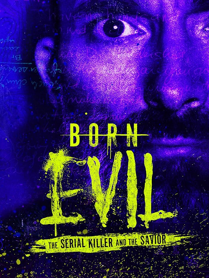 مسلسل Born Evil: The Serial Killer and the Savior الموسم الاول حلقة 3 مسلسل Born Evil: The Serial Killer and the Savior الموسم الاول حلقة 3