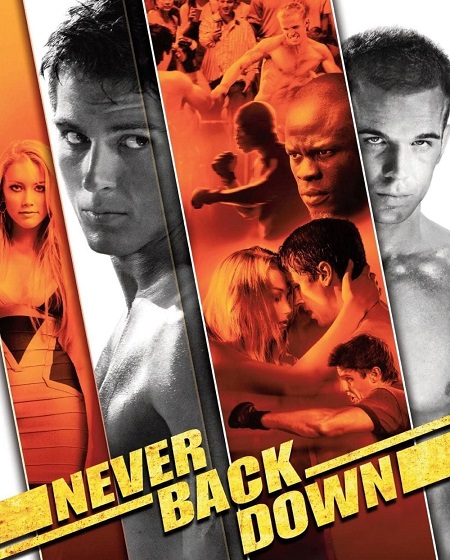 فيلم Never Back Down 1 2008 مترجم فيلم Never Back Down 1 2008 مترجم