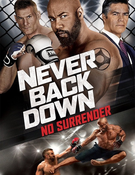 فيلم Never Back Down 3 No Surrender 2016 مترجم فيلم Never Back Down 3 No Surrender 2016 مترجم