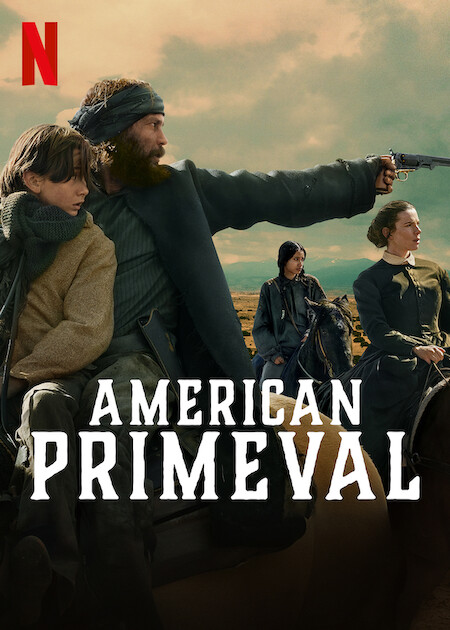 مسلسل American Primeval الموسم الاول حلقة 3 مسلسل American Primeval الموسم الاول حلقة 3