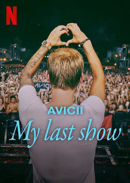 فيلم Avicii – My Last Show 2024 مترجم فيلم Avicii – My Last Show 2024 مترجم
