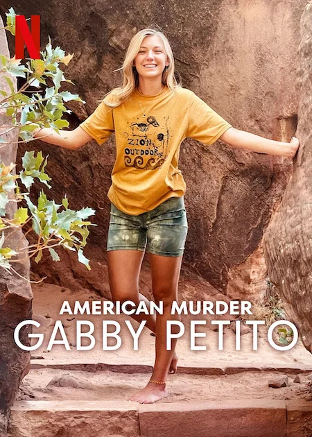 مسلسل American Murder: Gabby Petito الموسم الاول حلقة 3 والاخيرة مسلسل American Murder: Gabby Petito الموسم الاول حلقة 3 والاخيرة