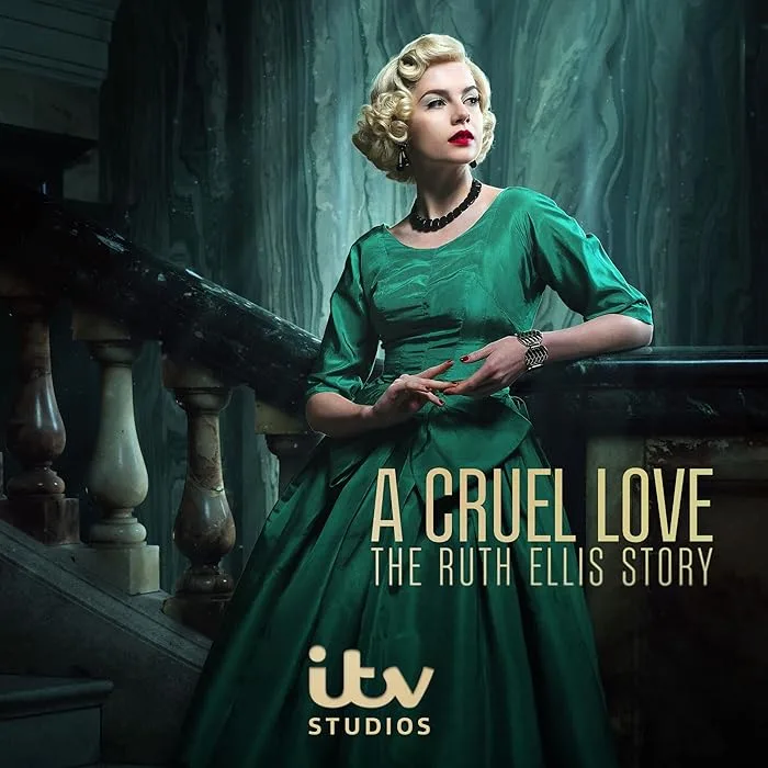 مسلسل A Cruel Love: The Ruth Ellis Story الموسم الاول حلقة 1 مسلسل A Cruel Love: The Ruth Ellis Story الموسم الاول حلقة 1