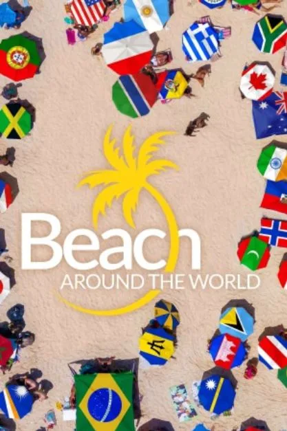 مسلسل Beach Around the World الموسم الاول حلقة 2 مسلسل Beach Around the World الموسم الاول حلقة 2