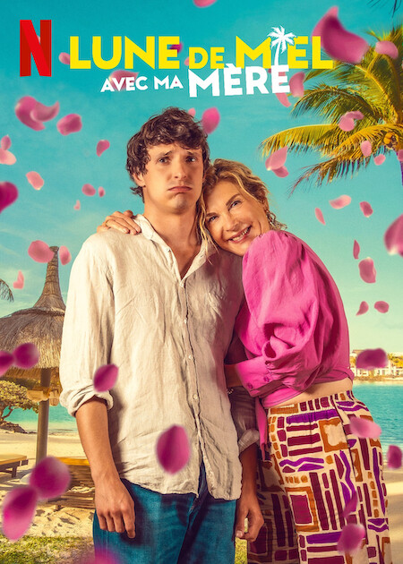 فيلم Lune de miel avec ma mère 2025 مترجم فيلم Lune de miel avec ma mère 2025 مترجم