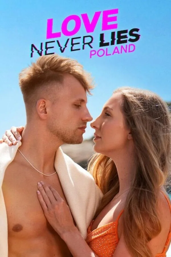برنامج Love Never Lies: Poland الموسم الثالث حلقة 2 برنامج Love Never Lies: Poland الموسم الثالث حلقة 2