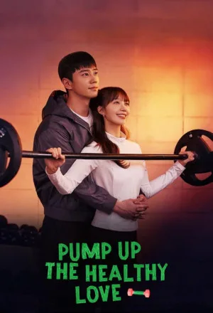 مسلسل تعزيز الحب الصحي Pump Up the Healthy Love حلقة 7 مسلسل تعزيز الحب الصحي Pump Up the Healthy Love حلقة 7